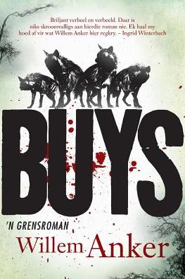 Cover for Willem Anker · Buys: 'n Grensroman (Paperback Book) [Afrikaans edition] (2014)