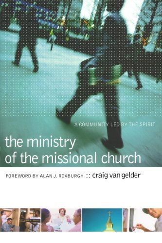 Cover for Craig Van Gelder · The Ministry of the Missional Church – A Community Led by the Spirit (Paperback Book) (2007)