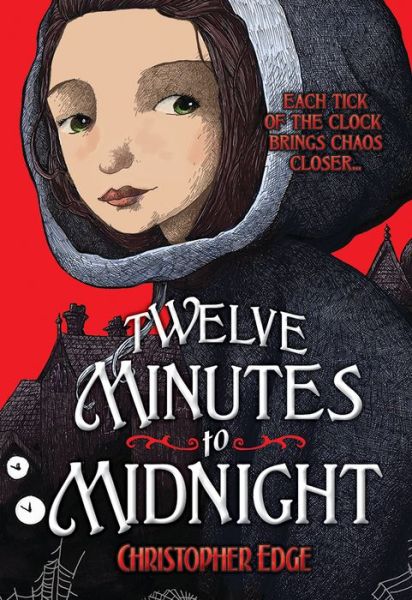 Cover for Christopher Edge · Twelve Minutes to Midnight (Paperback Book) (2015)