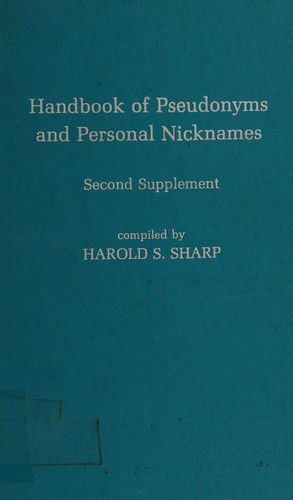 Cover for Harold S. Sharp · Handbook of Pseudonyms and Personal Nicknames, Second Supplement (Hardcover Book) (1995)