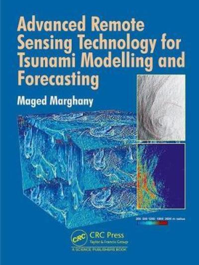 Cover for Maged Marghany · Advanced Remote Sensing Technology for Tsunami Modelling and Forecasting (Hardcover Book) (2018)