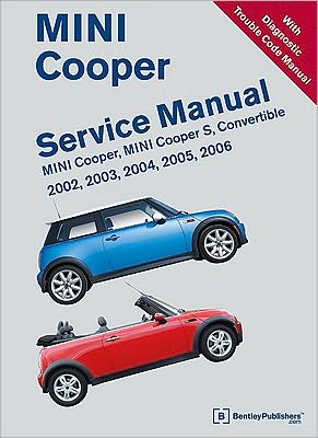 Cover for Bentley Publishers · Mini Cooper Service Manual 2002, 2003, 2004, 2005, 2006 (Hardcover Book) (2010)