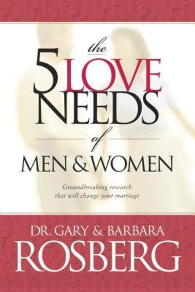 5 Love Needs Of Men And Women, The - Barbara Rosberg - Books - Tyndale House Publishers - 9780842342391 - June 1, 2001