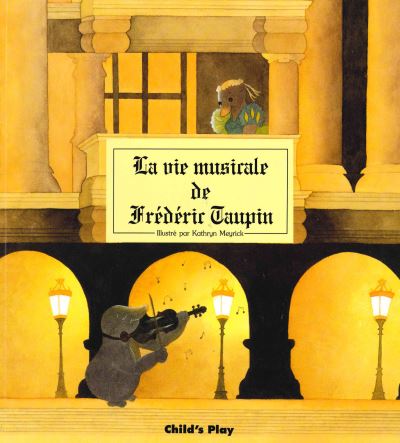 Cover for Kathryn Meyrick · La Vie Musicale de Frederic Taupin (Paperback Book) (2001)