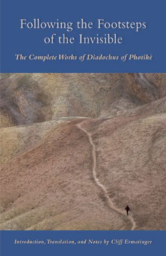 Cover for Cliff Ermatinger · Following the Footsteps of the Invisible: the Complete Works of Diadochus of Photikë (Cistercian Studies) (Paperback Book) (2010)