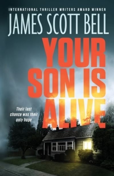 Cover for James Scott Bell · Your Son Is Alive (Pocketbok) (2018)