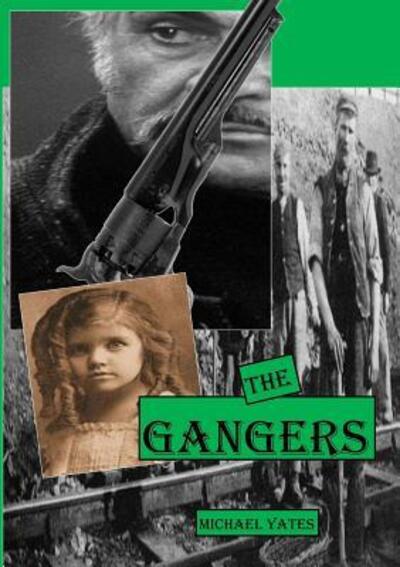 Cover for Michael Yates · The Gangers (Paperback Book) (2016)