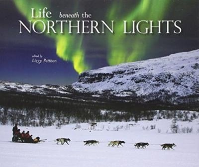 Cover for Lizzy Pattison · Life beneath the Northern Lights (Paperback Book) (2014)