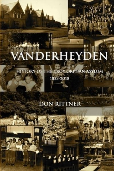 Vanderheyden - Don Rittner - Bøger - Hardcopy News Service - 9780962426391 - 2. marts 2020