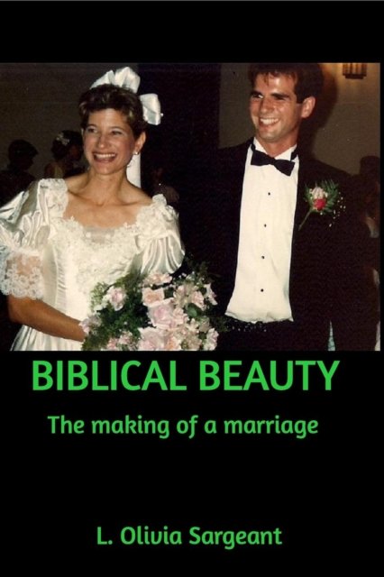 Cover for L Olivia Sargeant · Biblical Beauty (Paperback Bog) (2016)