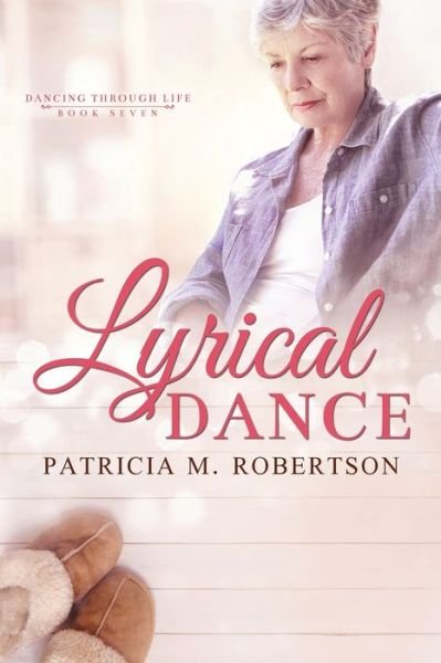 Cover for Patricia M Robertson · Lyrical Dance (Paperback Book) (2019)