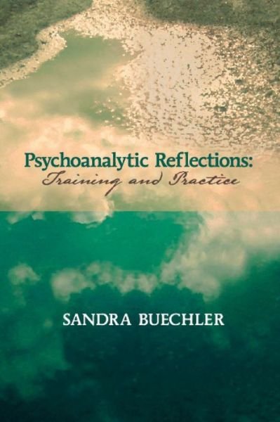 Cover for Sandra Buechler · Psychoanalytic Reflections (Paperback Book) (2017)