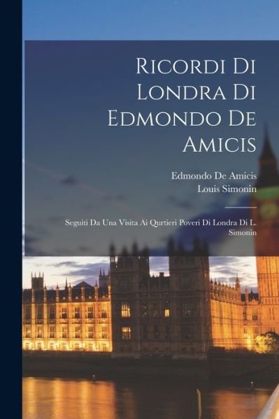 Cover for Edmondo De Amicis · Ricordi Di Londra Di Edmondo de Amicis (Bog) (2022)