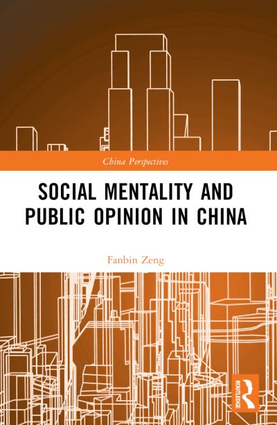 Cover for Fanbin Zeng · Social Mentality and Public Opinion in China - China Perspectives (Paperback Book) (2024)