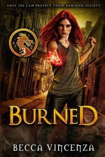 Cover for Becca Vincenza · Burned (Paperback Book) (2019)