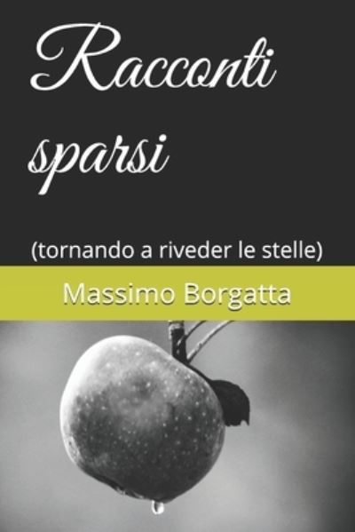 Cover for Massimo Borgatta · Racconti sparsi (Paperback Book) (2019)