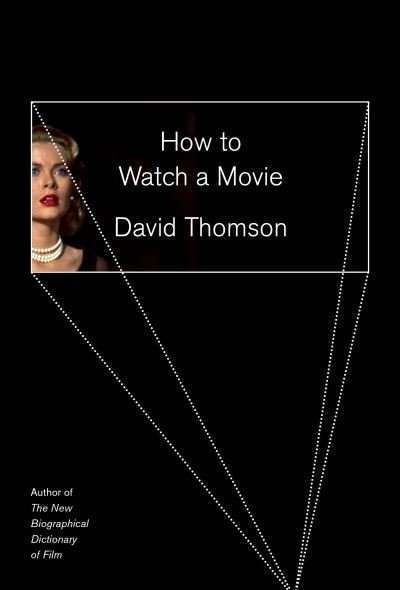 Cover for David Thomson · How to watch a movie (Buch) [First edition. edition] (2015)