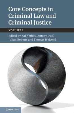 Cover for Kai Ambos · Core Concepts in Criminal Law and Criminal Justice: Volume 1: Volume I (Innbunden bok) (2020)