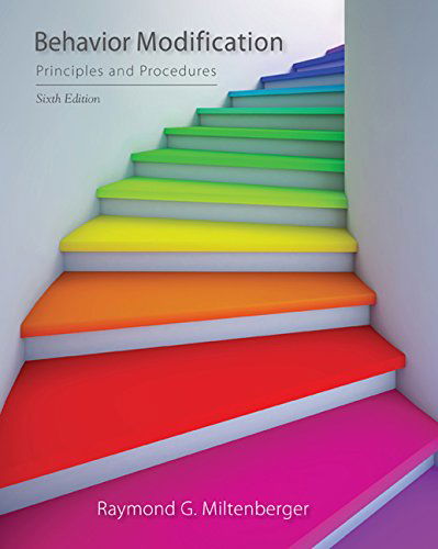 Cover for Miltenberger, Raymond (University of South Florida, Tampa Bay) · Behavior Modification: Principles and Procedures (Paperback Book) (2015)