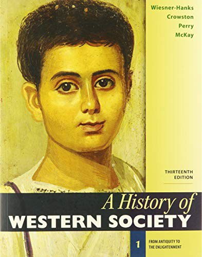 Cover for Merry E. Wiesner-Hanks · A History of Western Society, Volume 1 13e &amp; LaunchPad for A History of Western Society 13e (Paperback Book) (2019)