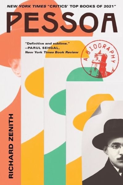Cover for Liveright Publishing Corporation · Pessoa - A Biography (Paperback Book) (2023)