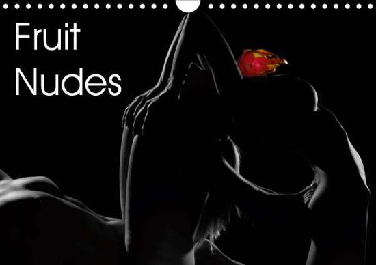 Cover for Schultes · Fruit Nudes (Wall Calendar 202 (Book)