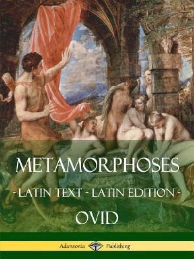 Cover for Ovid · Metamorphoses (Paperback Book) (2018)