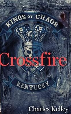 Cover for Charles Kelley · Crossfire (Inbunden Bok) [Deluxe Photo Tour Hardback edition] (2018)