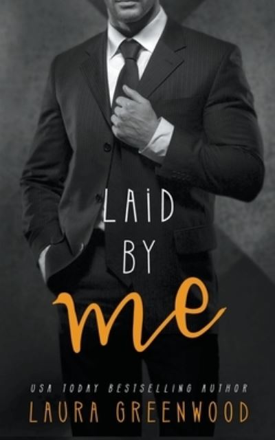 Cover for Laura Greenwood · Laid By Me (Paperback Book) (2020)