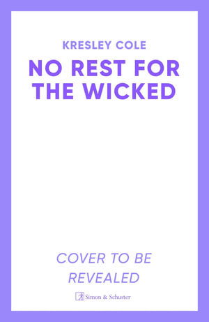 Cover for Kresley Cole · No Rest For The Wicked (Paperback Book) (2025)