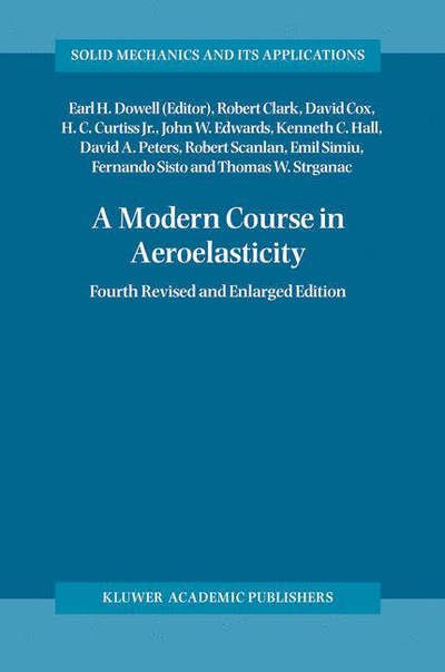 Cover for Clark · A Modern Course in Aeroelasticity (Bog) [4th Rev. and Enlarged Ed. 2004 edition] (2004)