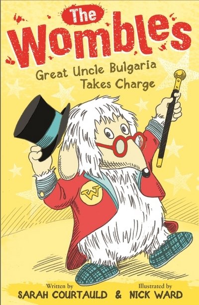 Cover for Sarah Courtauld · Wombles: Great Uncle Bulgaria Takes Charge (Pocketbok) (2015)