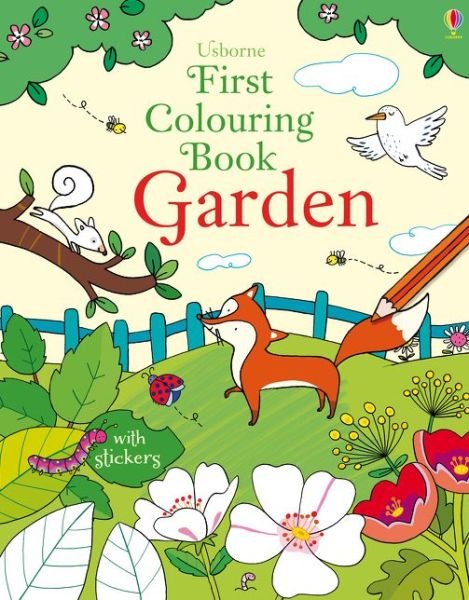 Cover for Felicity Brooks · First Colouring Book Garden - First Colouring Books (Pocketbok) (2016)