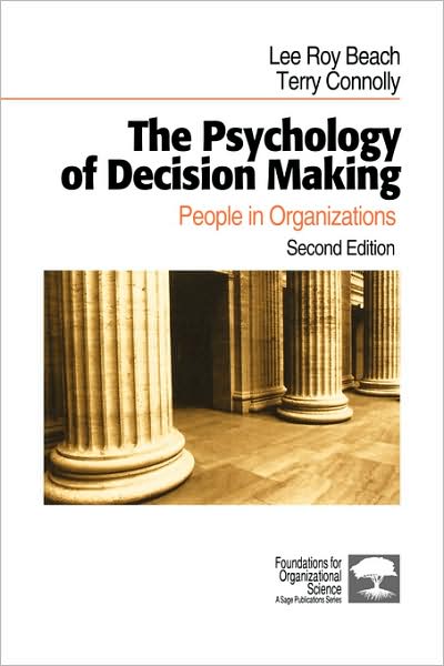 Cover for Lee Roy Beach · The Psychology of Decision Making: People in Organizations - Foundations for Organizational Science (Hardcover Book) [2 Revised edition] (2005)