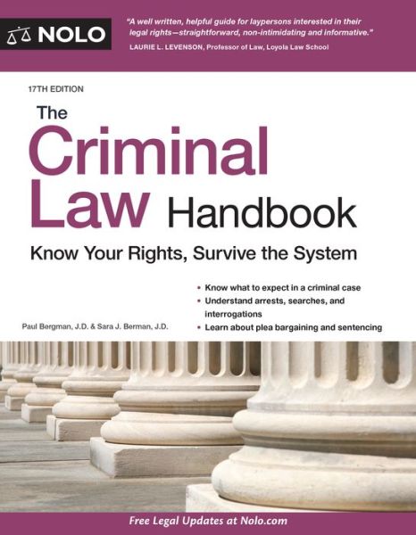 The Criminal Law Handbook - Paul Bergman - Books - Nolo - 9781413329391 - January 25, 2022