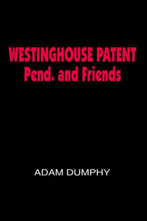 Cover for David Adams · Westinghouse Patent Pend. and Friends (Taschenbuch) (2004)