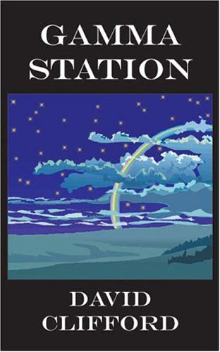 Cover for David Clifford · Gamma Station (Paperback Book) (2004)