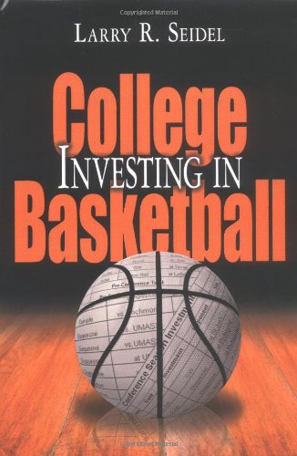 Cover for Larry R. Seidel · Investing in College Basketball (Hardcover Book) (2004)