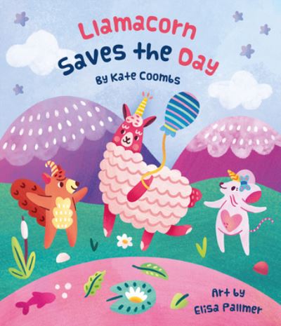 Cover for Kate Coombs · Llamacorn Saves the Day (Hardcover Book) (2020)