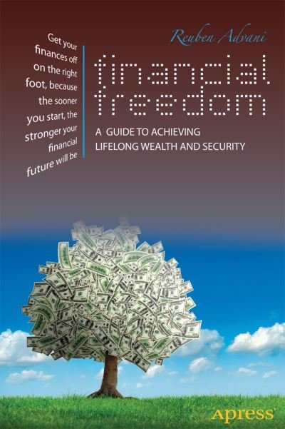 Cover for Reuben Advani · Financial Freedom: A Guide to Achieving Lifelong Wealth and Security (Pocketbok) [1st edition] (2013)