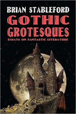 Cover for Brian Stableford · Gothic Grotesques: Essays on Fantastic Literature (Pocketbok) (2024)