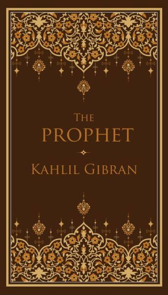 Cover for Kahlil Gibran · The Prophet - Barnes &amp; Noble Flexibound Pocket Editions (Paperback Bog) [Bonded Leather edition] (2019)