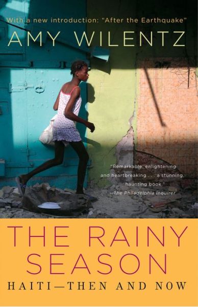 Cover for Amy Wilentz · Rainy Season: Haiti-Then and Now (Paperback Book) (2010)