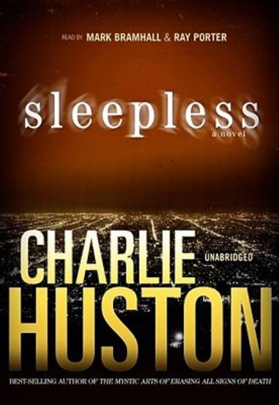 Sleepless - Charlie Huston - Outro - Blackstone Audiobooks - 9781441726391 - 1 de fevereiro de 2024