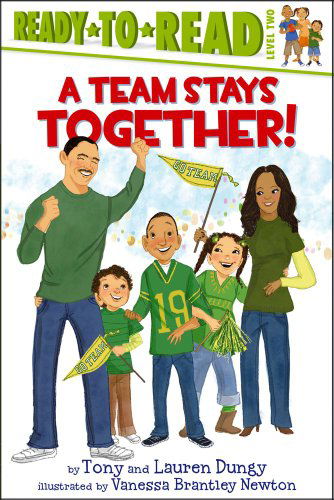 A Team Stays Together! (Ready-to-reads) - Lauren Dungy - Books - Simon Spotlight - 9781442435391 - December 20, 2011