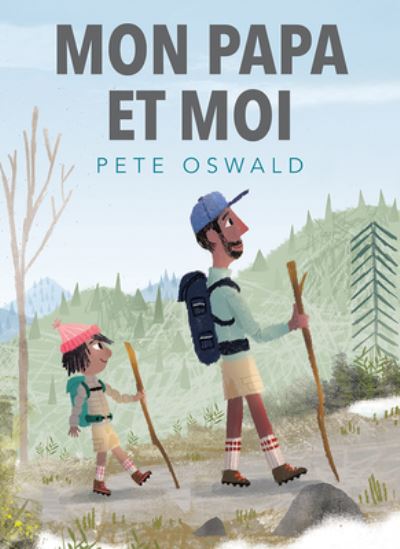 Cover for Pete Oswald · Mon Papa Et Moi (Paperback Book) (2021)