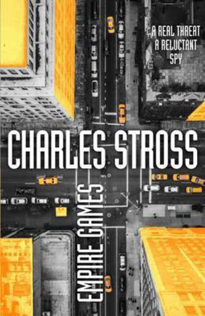 Cover for Charles Stross · Empire Games - Empire Games: Book One (N/A) [Main Market Ed. edition] (2017)