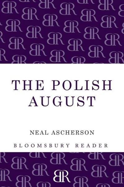 Cover for Neal Ascherson · The Polish August (Paperback Bog) (2013)