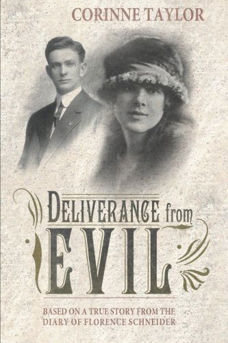 Deliverance from Evil - Corinne Taylor - Books - AbbottPress - 9781458205391 - September 7, 2012