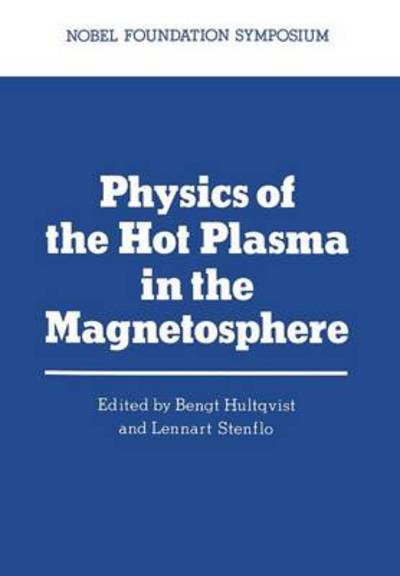 Cover for Bengit Hultqvist · Physics of the Hot Plasma in the Magnetosphere - Nobel Foundation Symposia (Taschenbuch) [Softcover reprint of the original 1st ed. 1975 edition] (2011)